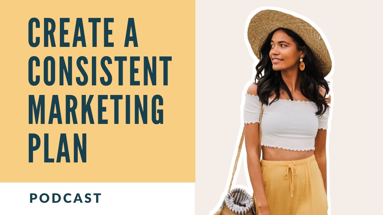 How to Create a Marketing Plan You Can Consistently Stick To