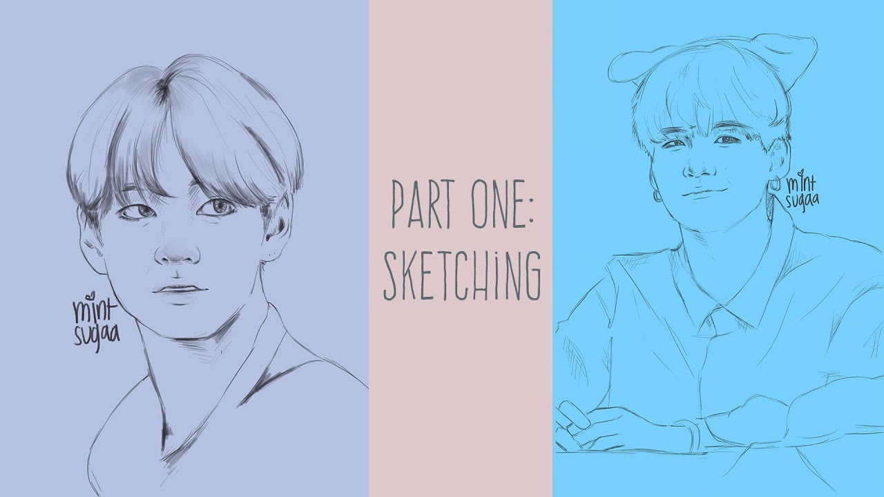 [Tutorial] (BTS) Part One: Sketching