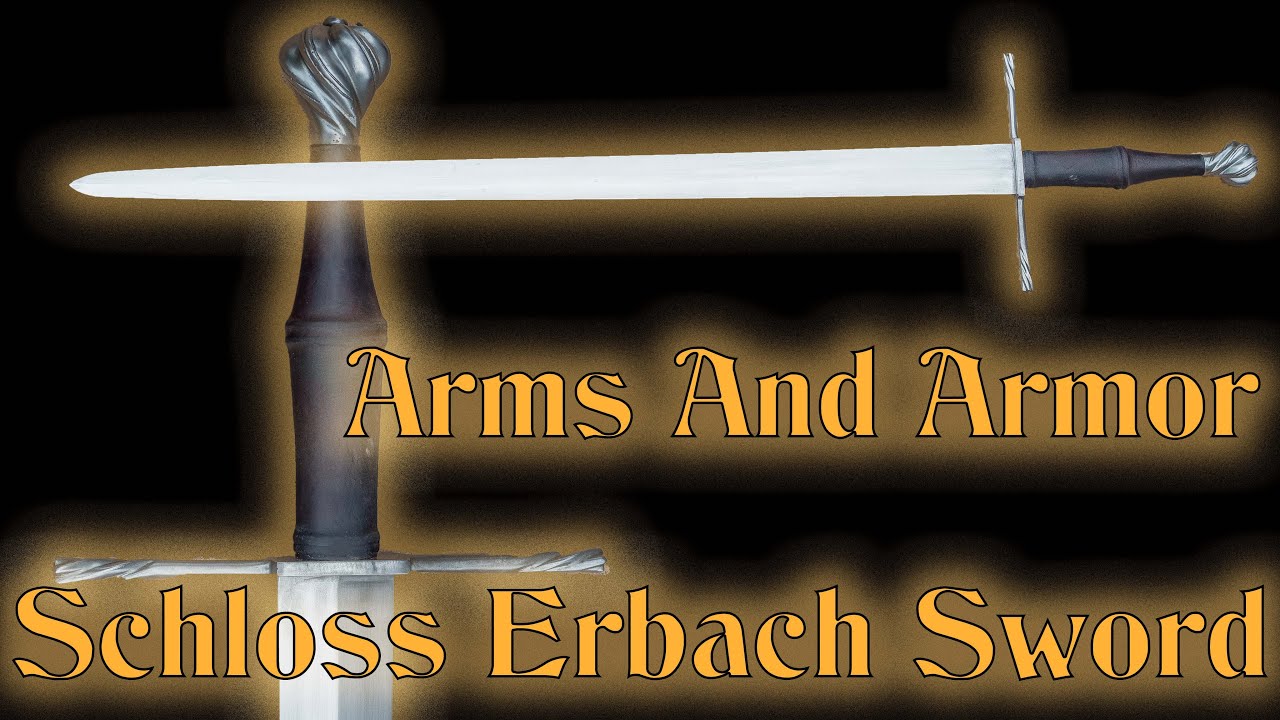 Arms and Armor Schloss Erbach Sword: Quick Look