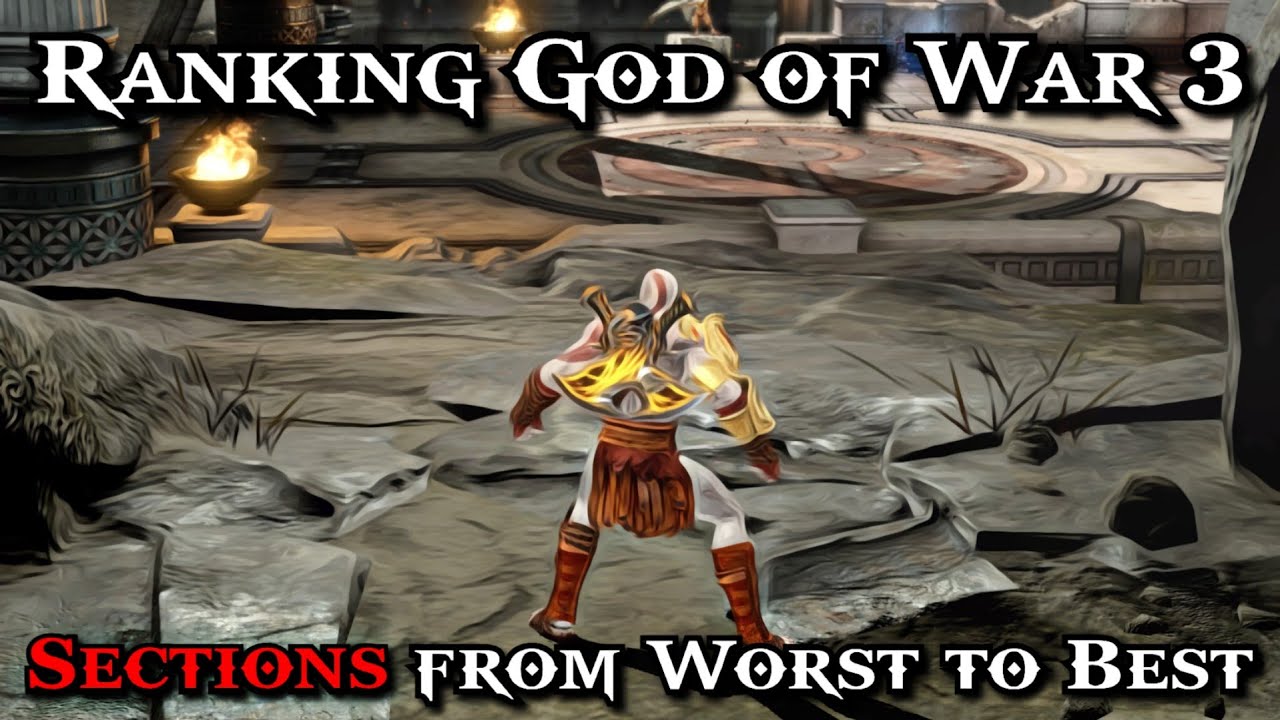 Ranking God of War 3 Sections from Worst to Best