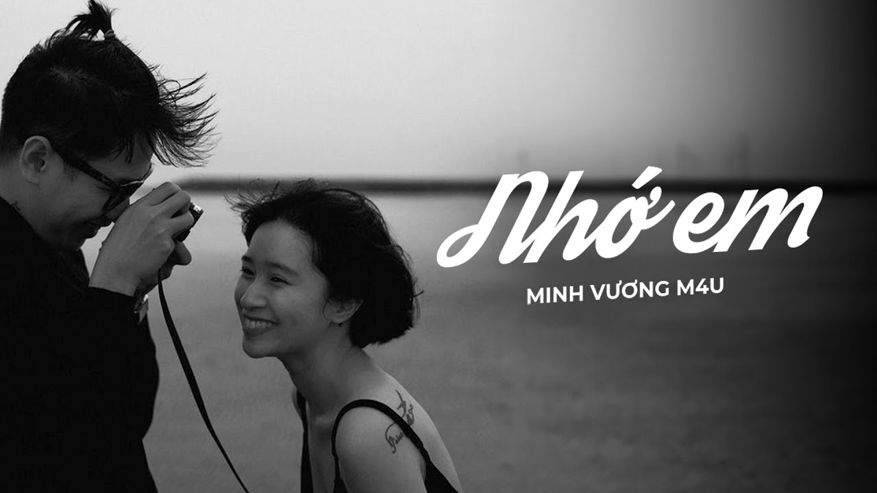 Nhớ Em - Minh Vương M4U [Lyrics Video] Mưa.