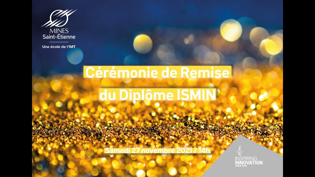 Cérémonie de remise du diplôme ISMIN