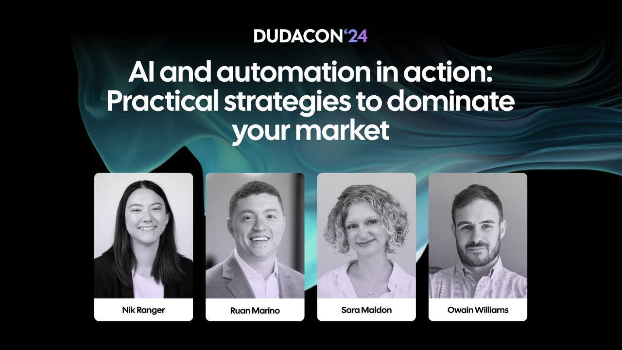Dudacon 24, Day 2: AI and automation in action  Practical strategies to dominate your market
