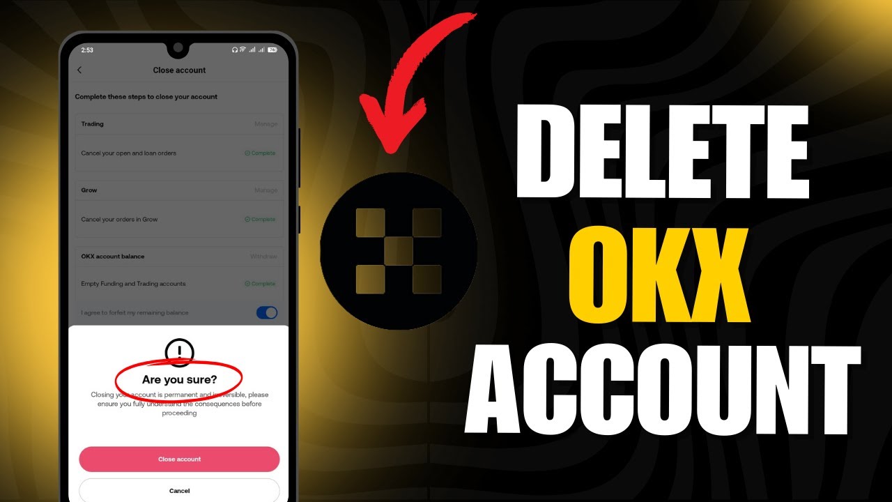 Delete OKX Account on Phone (2025 Guide)