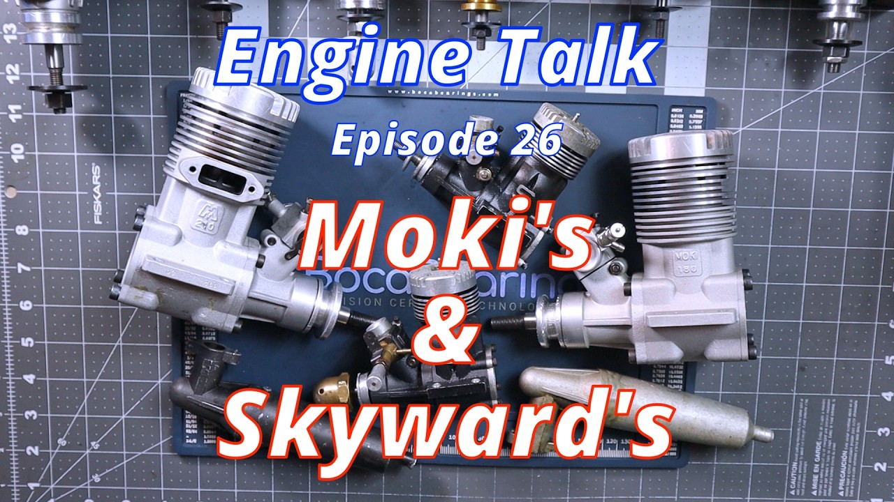 Engine Talk Episode 26 Moki's & Skyward's