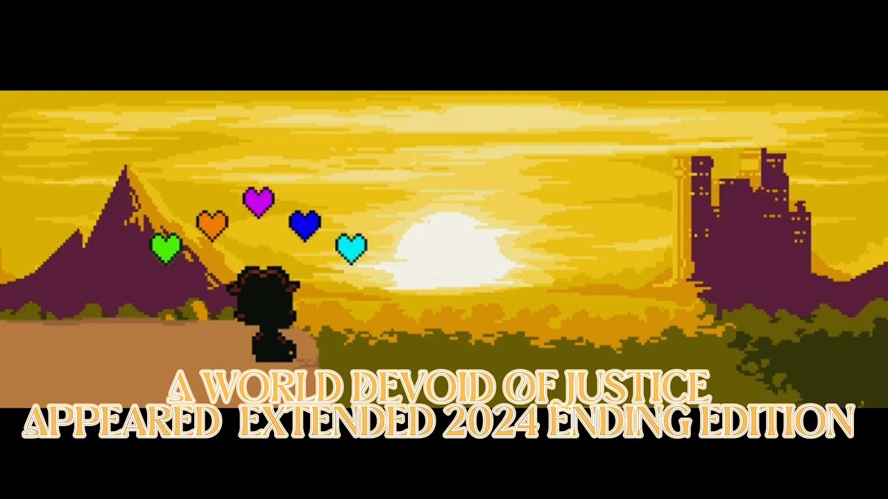 A world Devoid Of Justice Appeared extended (2024 ending edition)