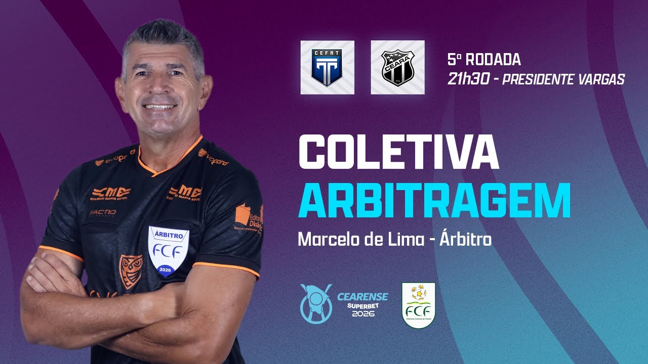 COLETIVA ARBITRAGEM CEARENSE SUPERBET 2026 - MARCELO DE LIMA
