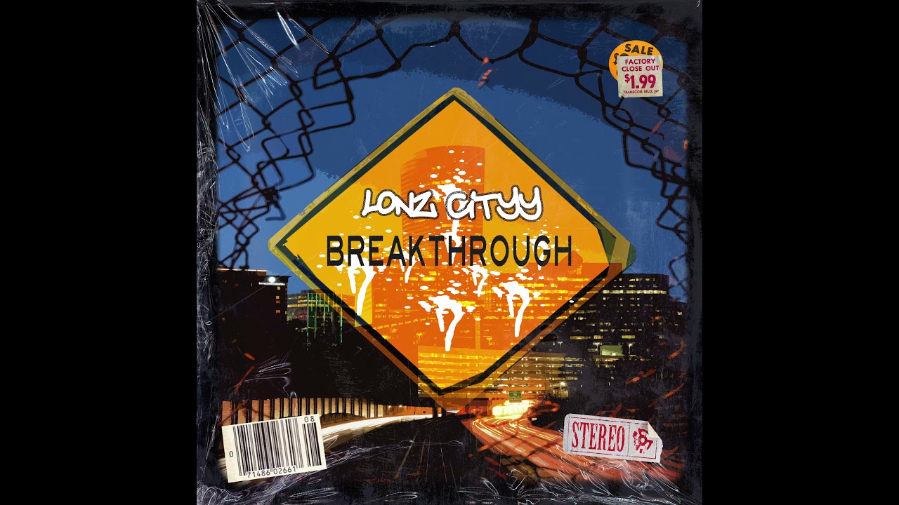 BREAKTHROUGH - LONZ CITYY