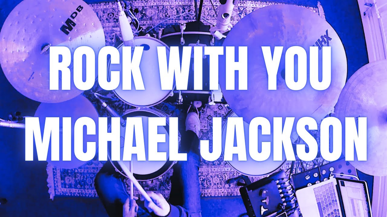 Rock with You-Michael Jackson - Drumcover