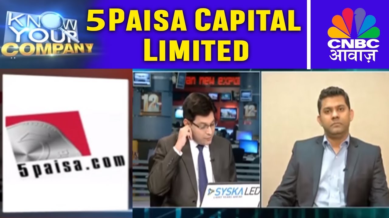 5Paisa Capital Limited | Know Your Company | 29th Nov | CNBC Awaaz