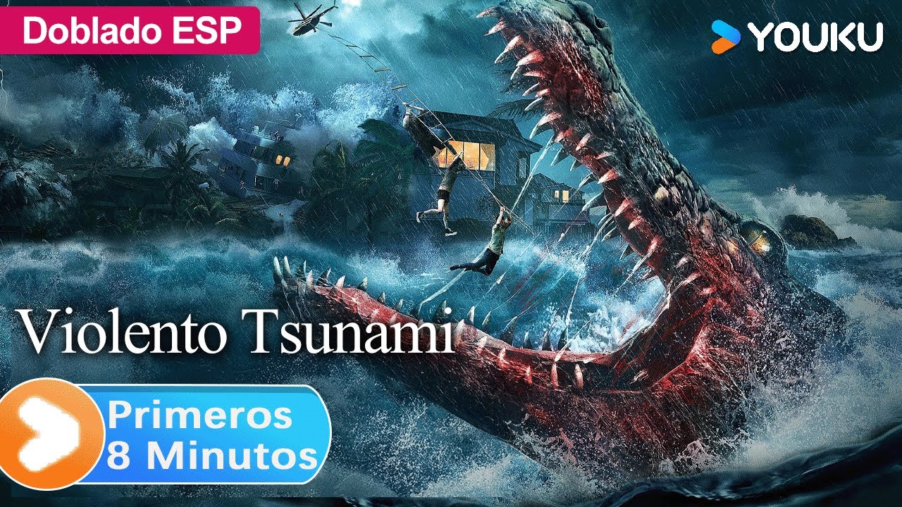 🌟Pel&iacute;cula Doblada al espa&ntilde;ol | Violento Tsunami | Crazy Tsunami | Aventura / Desastre | YOUKU