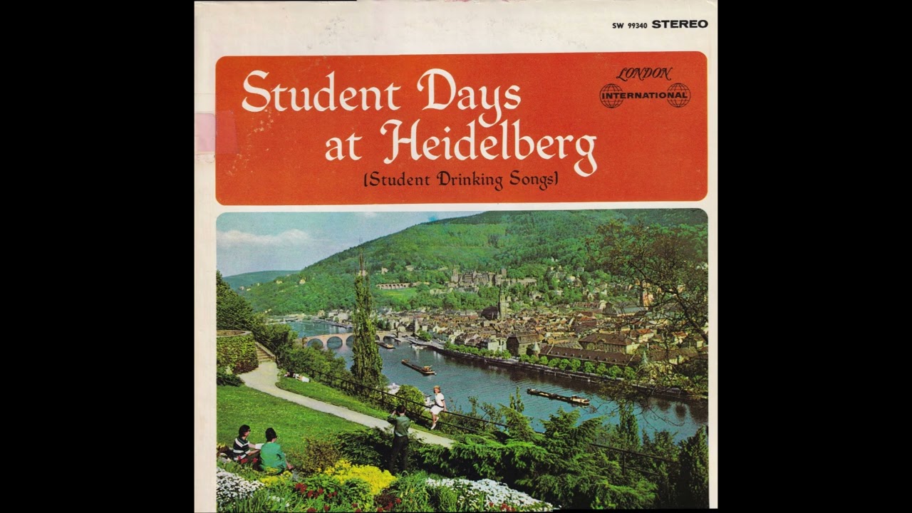 Student Days at Heidelberg - Die sch&ouml;nsten Studenten- und Kommerslieder