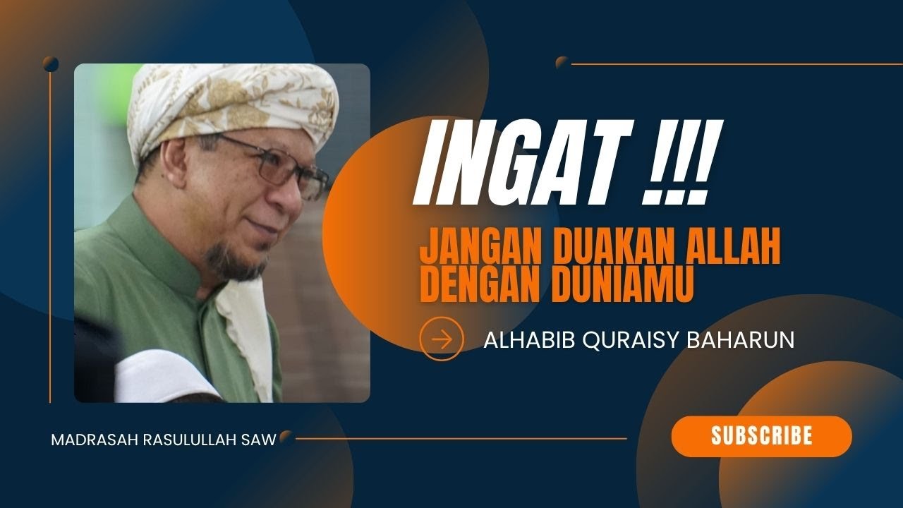 INGAT !! JANGAN DUAKAN ALLAH SWT DENGAN DUNIAMU