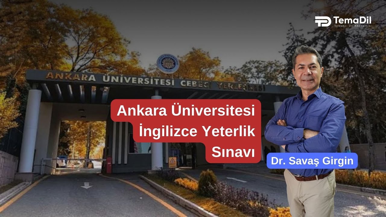 Ankara Üniversitesi İngilizce Yeterlik Sınavı Hakkında Bilgi