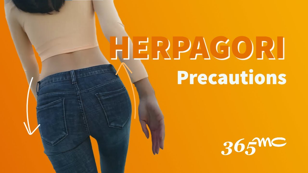 365mc | HERPAGORI Precautions | Liposuction | Fat Graft to Hip