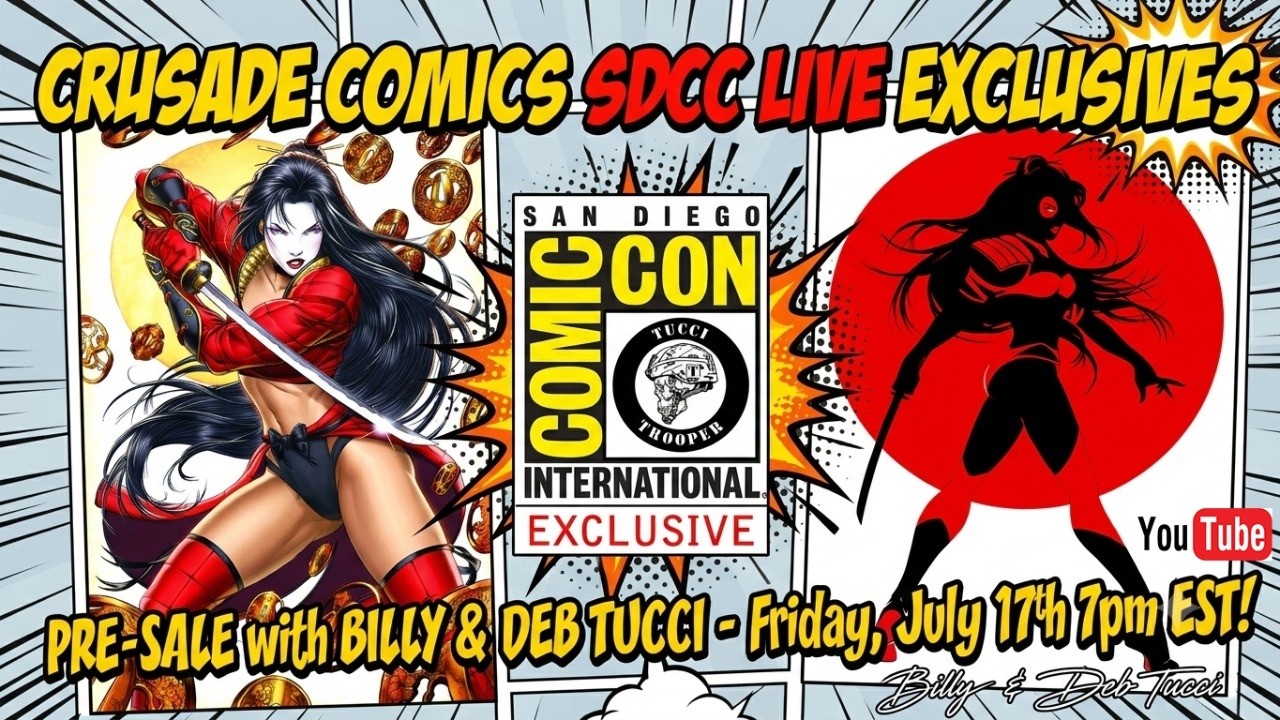 CRUSADE COMICS 2026 SDCC EXCLUSIVE PRE-SALE LIVE SHOW!