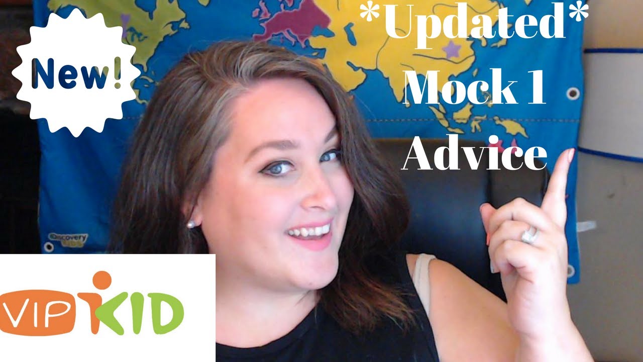 VIPKID*Updated Mock 1 Advice* July 2017