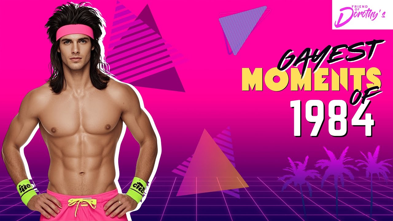 Gay moments that made 1984 iconic