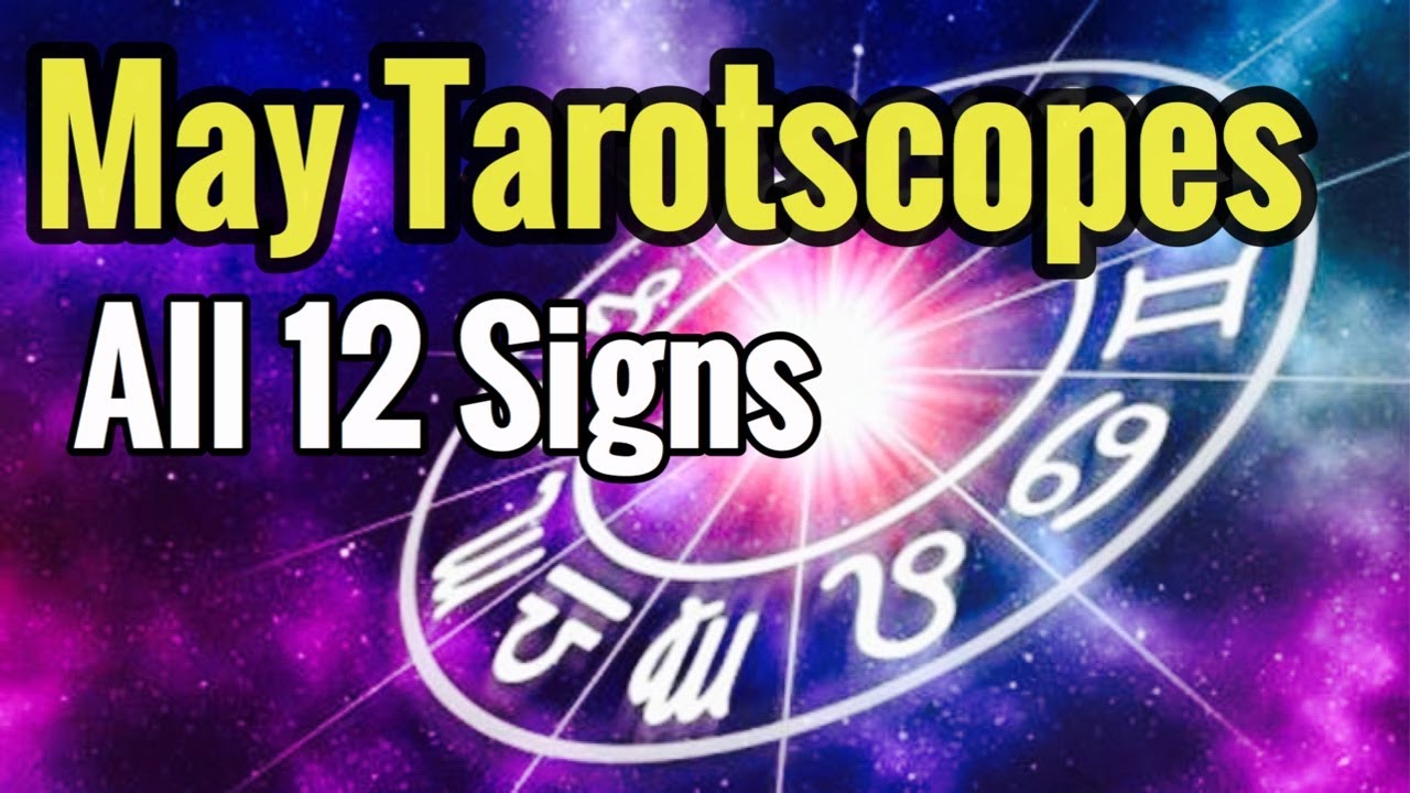 May 2020 Horoscope Readings🔮Predictions for Your Zodiac Sign✨All Signs