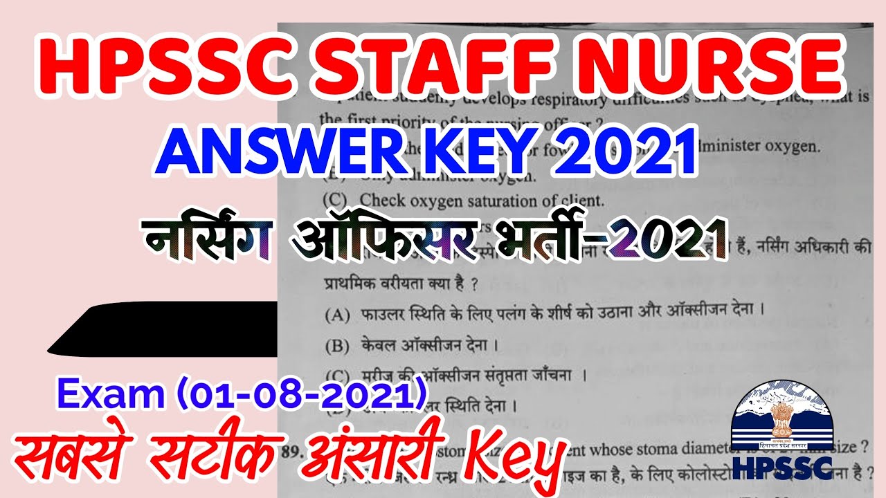 HIMACHAL NURSING OFFICER EXAM 2021 ANSWERKEY|| 1AUGUST HPSSC STAFF NURSE EXAM ANSWER KEY|| HPSCC