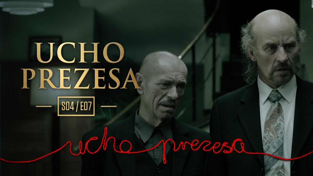 Ucho Prezesa - S04E07 - Podorywki