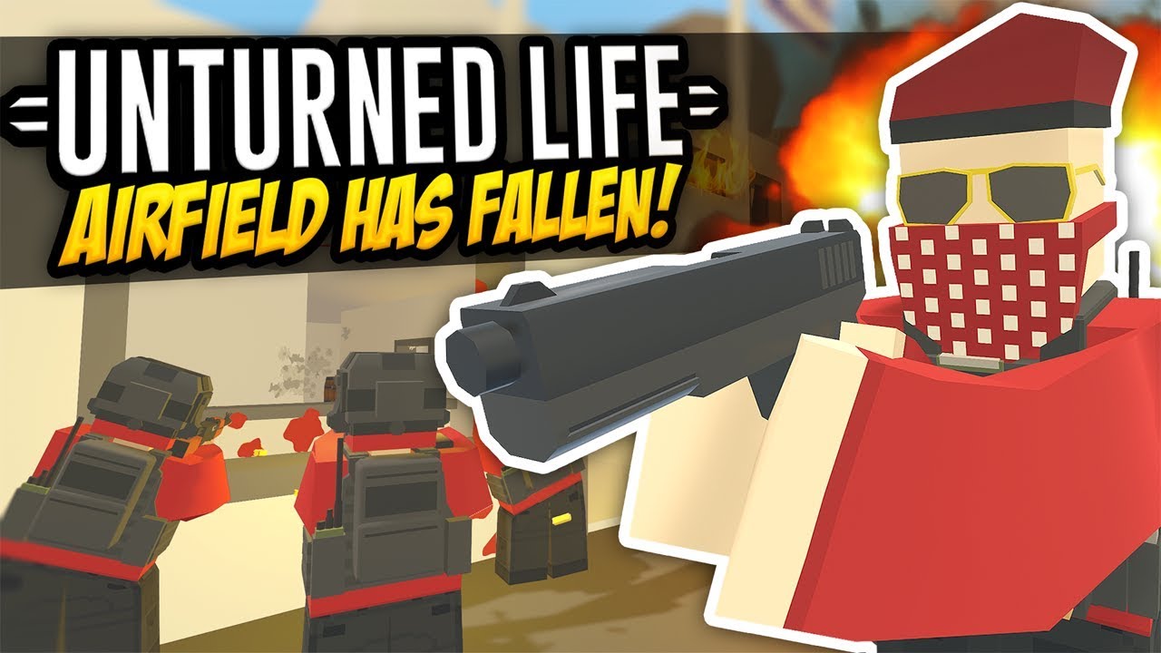 AIRFIELD HAS FALLEN - Unturned Life Roleplay #541