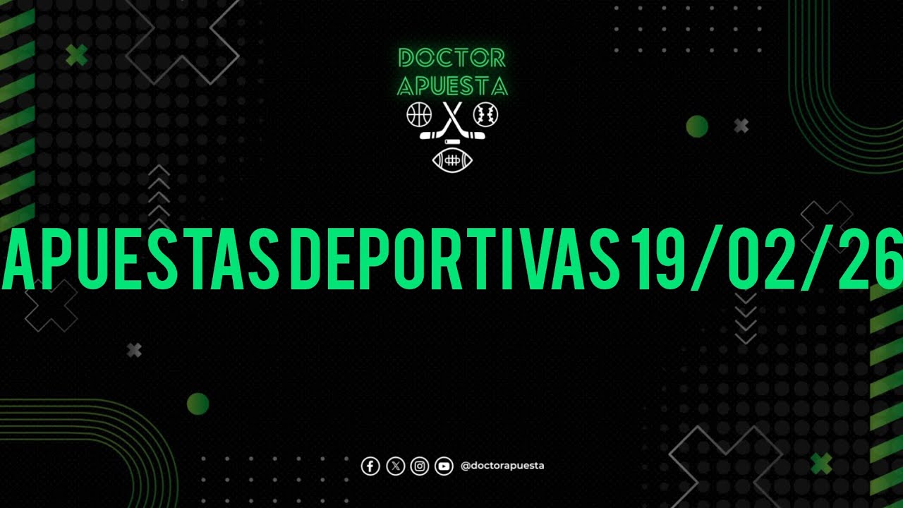 Apuestas Deportivas 19/02/26