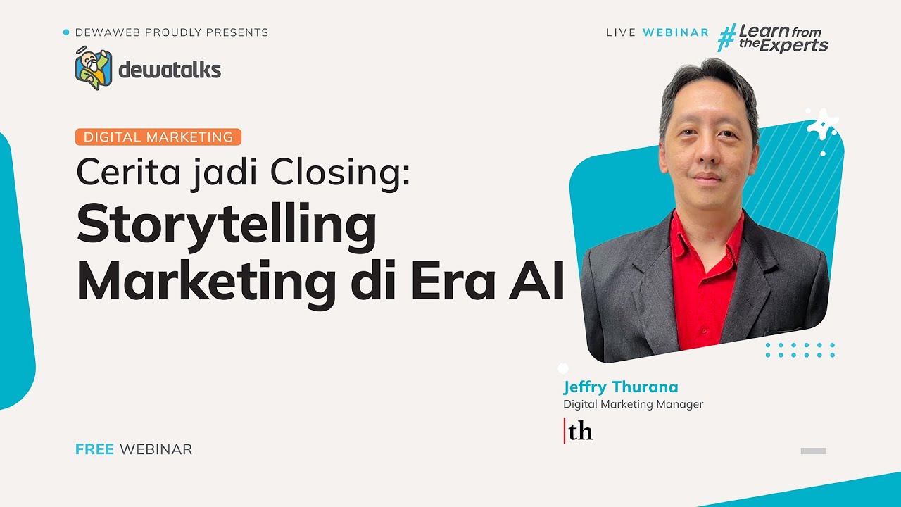 Cerita jadi Closing: Storytelling Marketing di Era AI | Dewatalks
