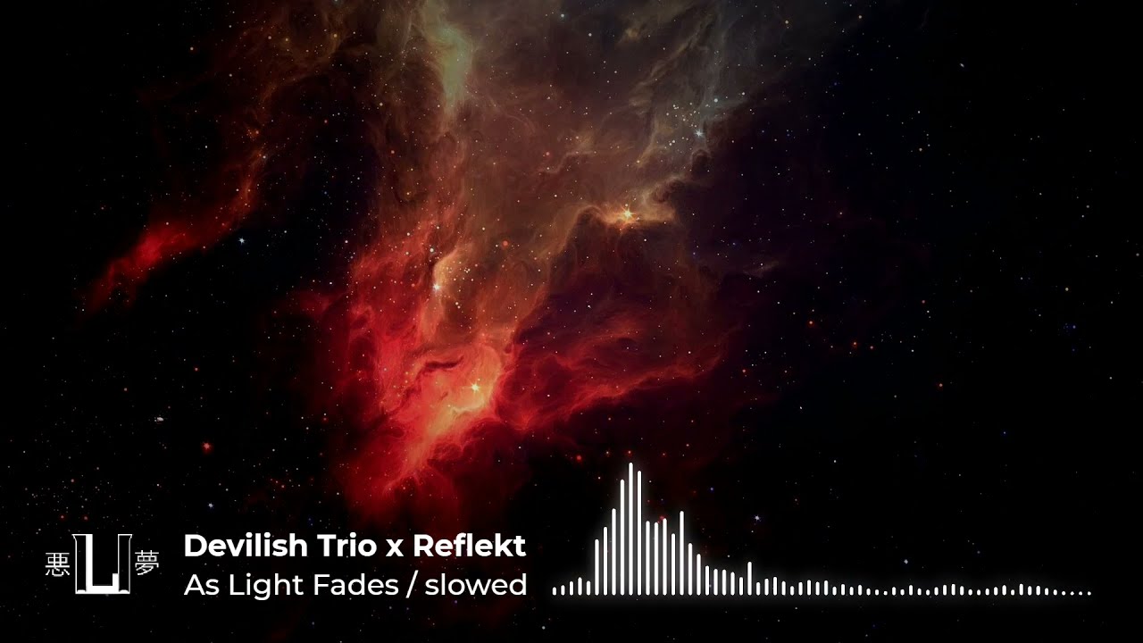 devilish trio & reflekt - as light fades / skeler. remix (slowed & bass boosted)