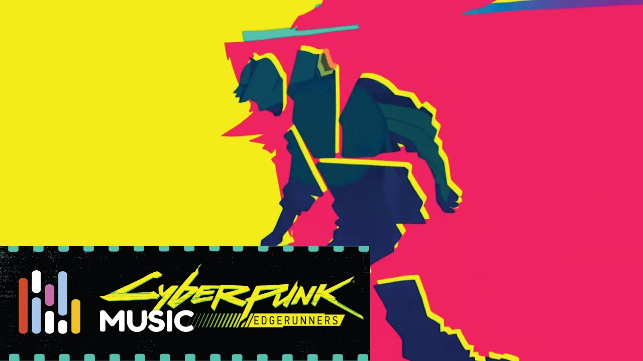 Cyberpunk: Edgerunners | Music: 
