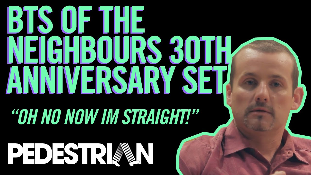 Behind The Scenes At The 'Neighbours' Set | PEDESTRIAN.TV