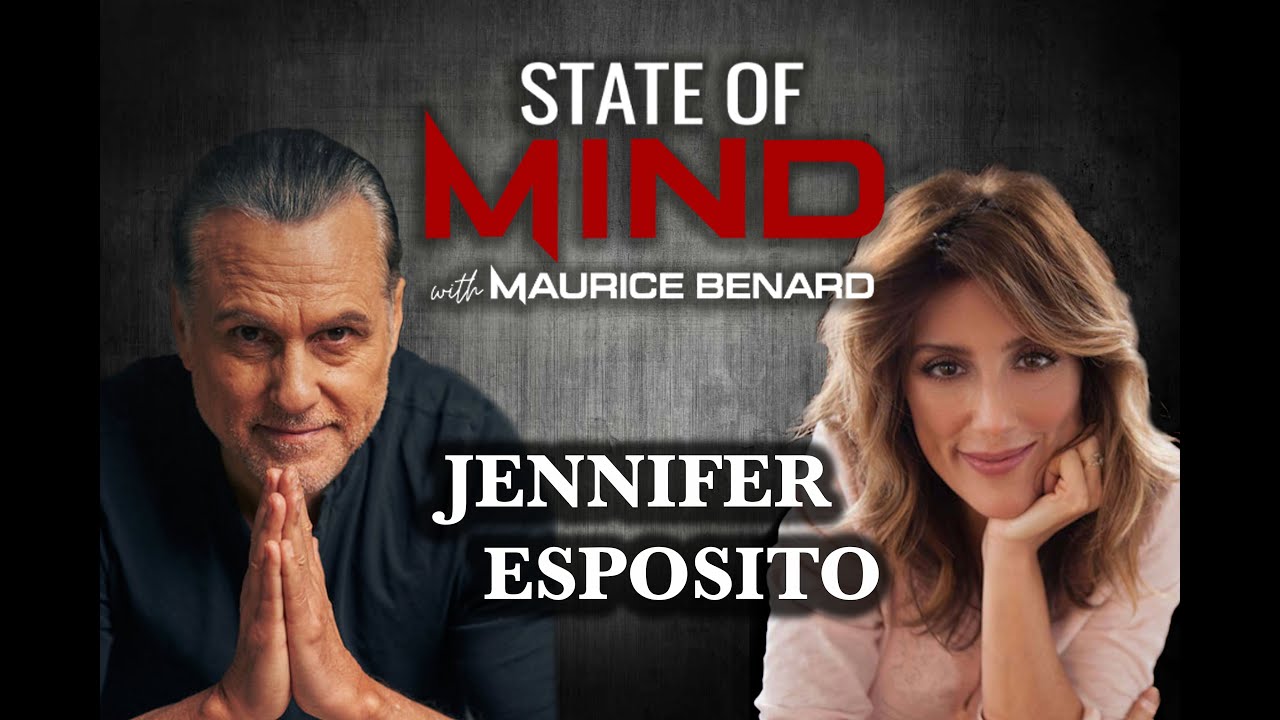 STATE OF MIND with MAURICE BENARD: JENNIFER ESPOSITO