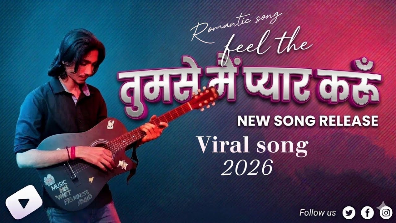 Tumse Main Pyar Karu ❤️ | Deep Romantic Love Song | Heart Touching Hindi Love Song 2026