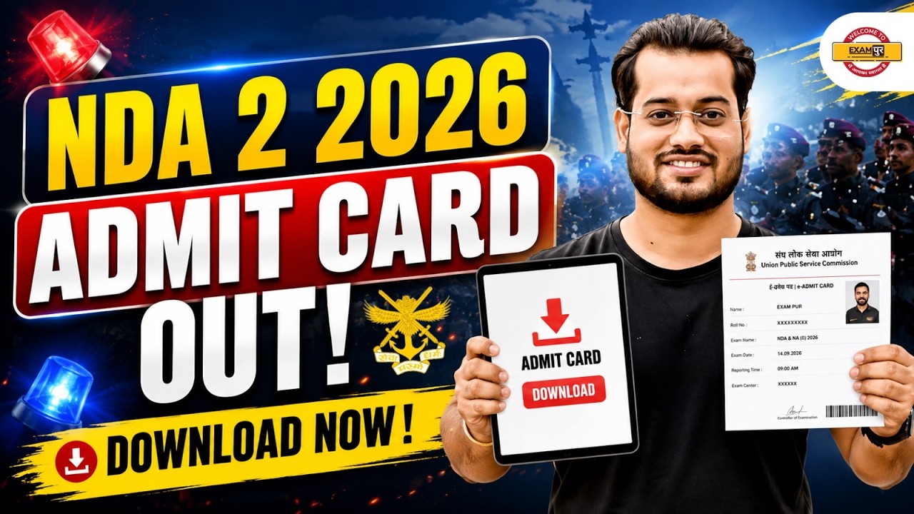 NDA 2 2026 ADMIT CARD OUT | HOW TO DOWNLOAD NDA 2 ADMIT CARD 2026 STEP BY STEP | NDA 2 ADMIT CARD