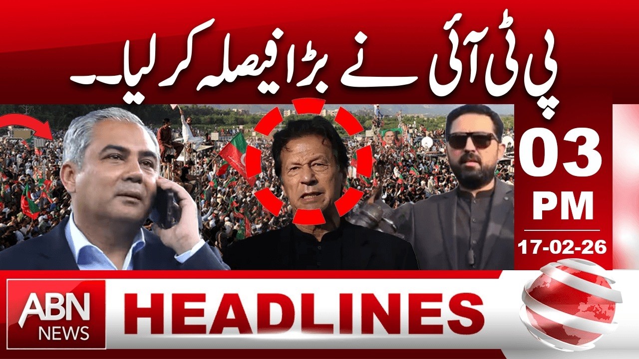 PTI Takes a Big Decision | Major Political Move | HEADLINES 3:00 PM | ABN NEWS
