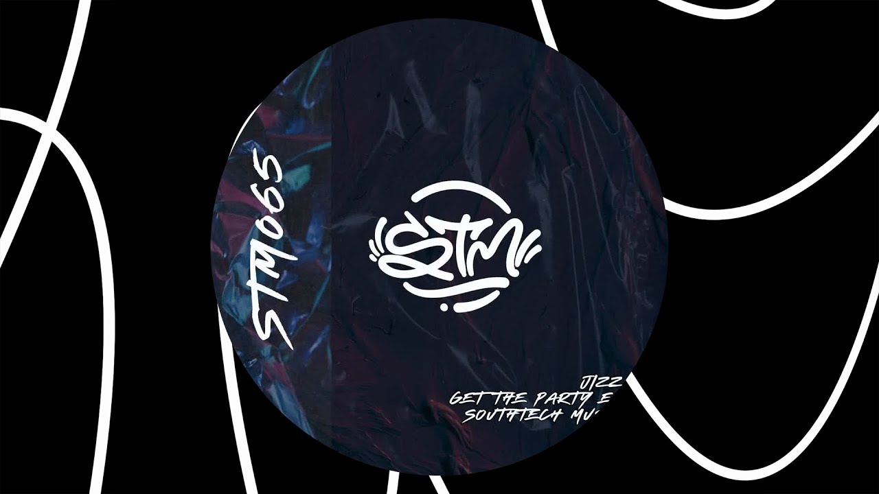 JIZZ - Get The Party [STM066]