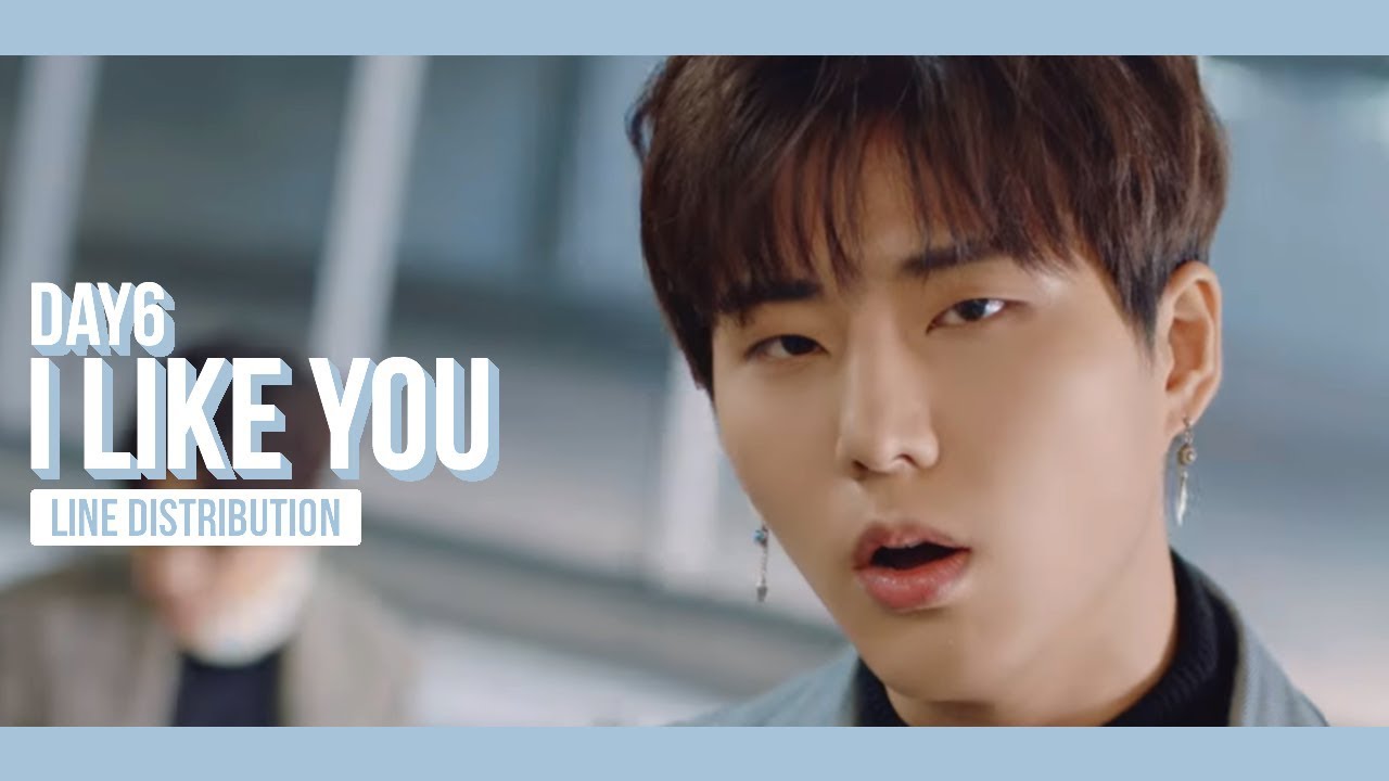 DAY6 - I Like You Line Distribution (Color Coded) | 데이식스 - 좋아합니다