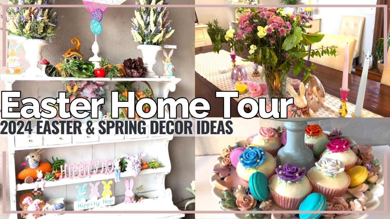 2024 Easter Home Tour | How to Decorate for Holidays Simply | Easter & Spring Decor