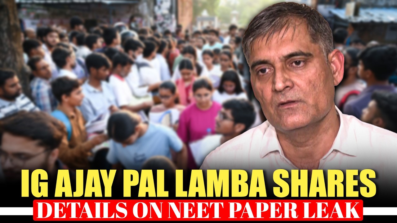 WATCH: Rajasthan SOG IG Ajay Pal Lamba shares details on NEET-UG 2026 exam paper leak