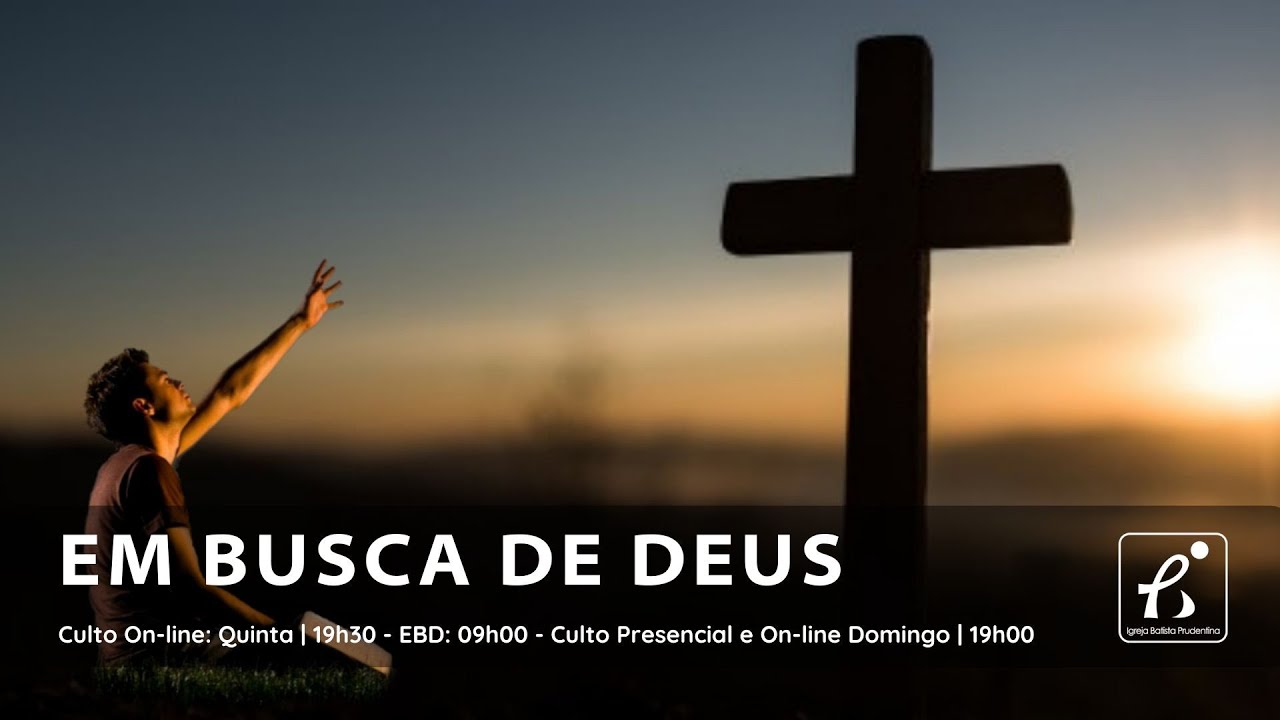 Em Busca de Deus - 17/07/2025
