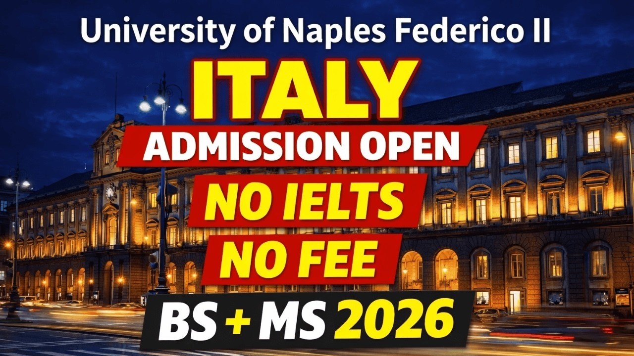 University of Naples Fredrico II Italy Admission 2026&ndash;27 | BS & MS | No IELTS & Apply Fee