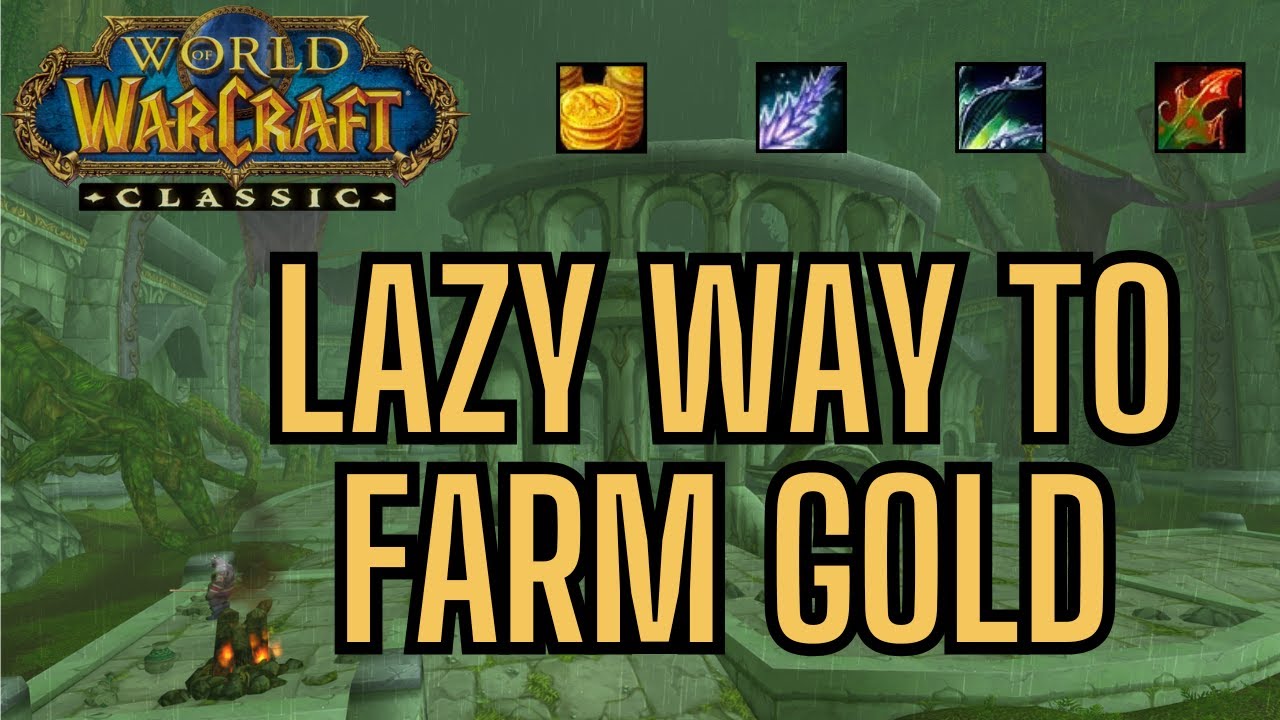 Lazy Farm For EASY Gold (2 - 3 Min Runs) | WoW Classic