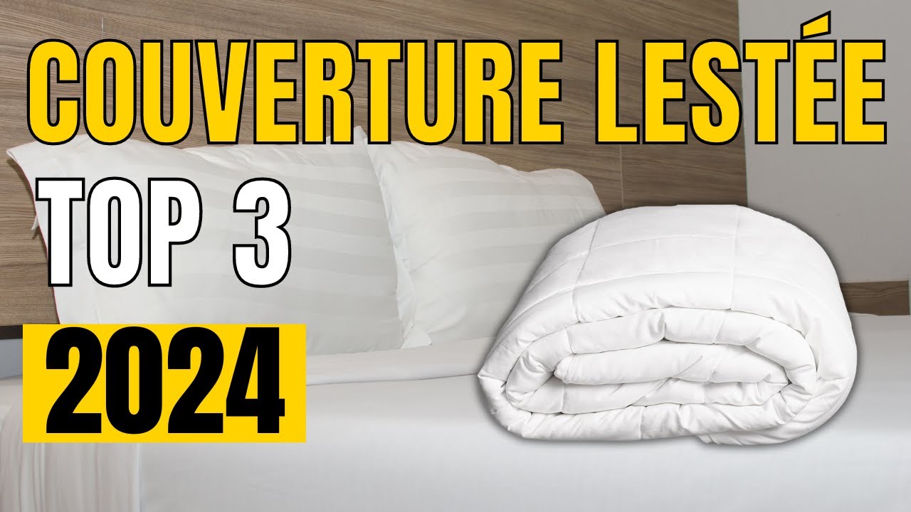TOP 3 : Meilleure Couverture Lestée 2024