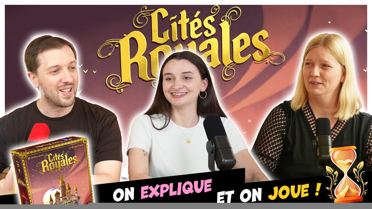 Cités Royales, on explique et on joue (Les Sabliers d'or)