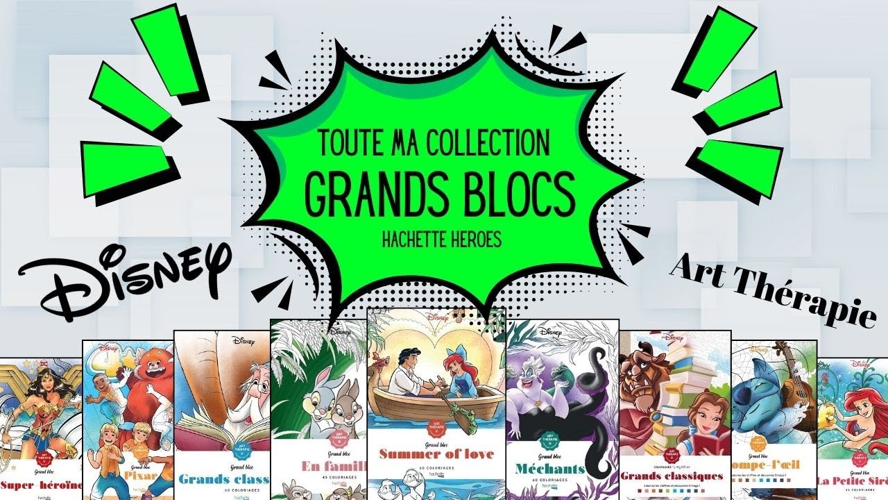 Grands Blocs - Toute ma collection coloriage - Hachette Heroes