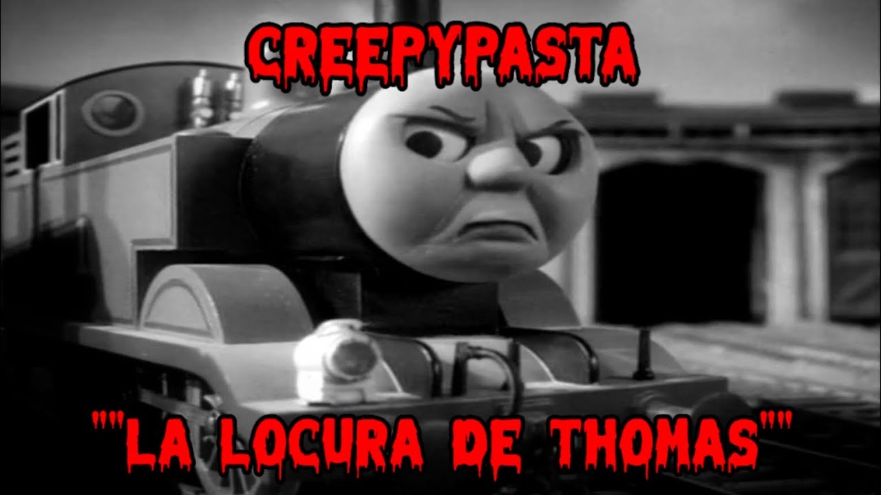 Creepypasta De Thomas Y Sus Amigos :: 