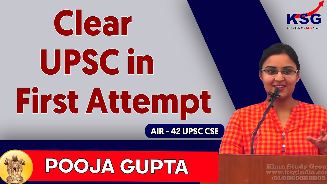 Clear UPSC In First Attempt  IAS Pooja Gupta |  Toppers Meet | KSG IAS