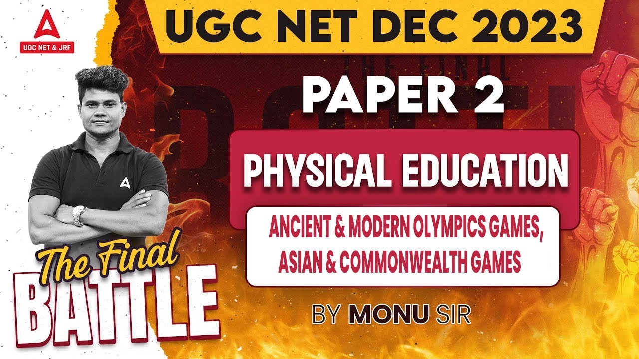 UGC NET Physical Education | Ancient & Modern Olympics, Asian & Commonwealth Games By Monu Sir