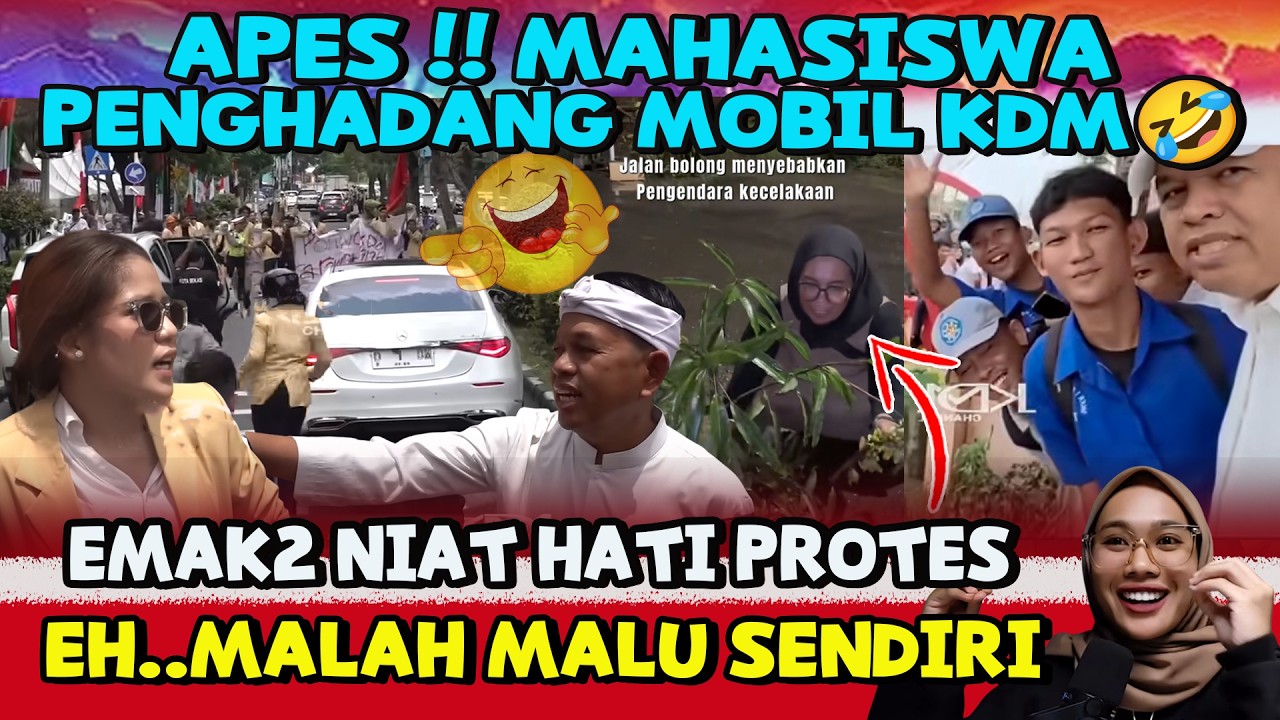 MAHASISWA APES😂 ‼️ BELA2IN HADANG MOBIL KDM !?EH MALAH MALU SENDIRI & EMAK-EMAK SALAH SASARAN