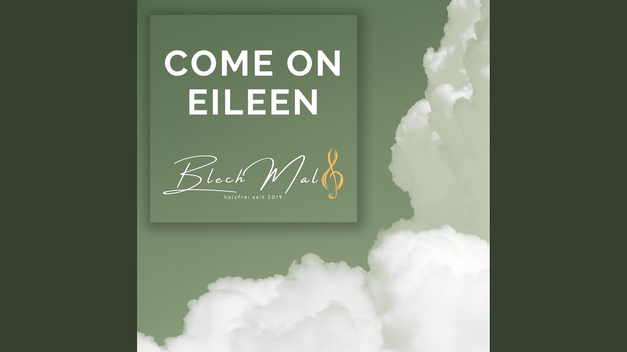 Come On Eileen